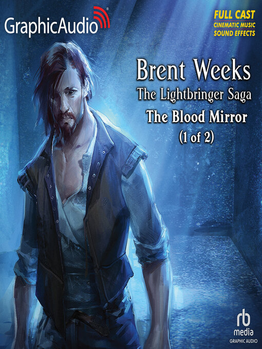 Title details for The Blood Mirror, 1 of 2 by Brent Weeks - Available